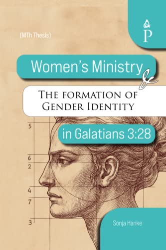 Couverture Le ministère des femmes et la formation de l'identité de genre dans Galates 3:28